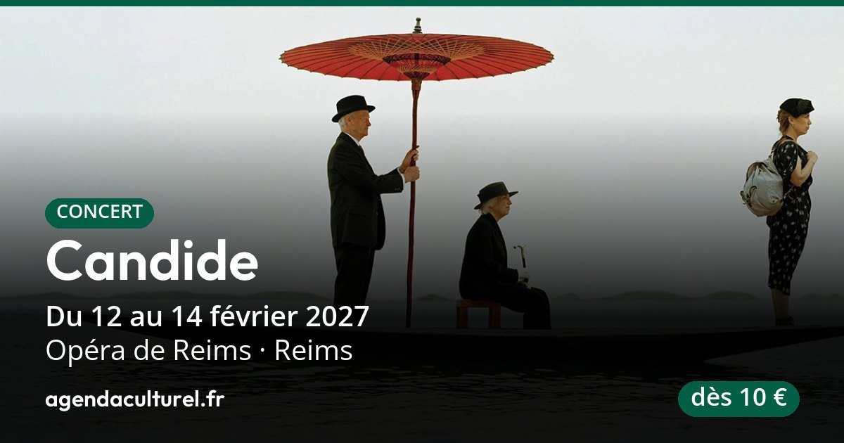 Opéra Candide de Leonard Bernstein à Reims, 12 fév. 2027