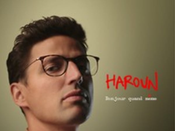 Haroun, Bonjour Quand Même