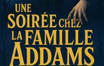 Une Soirée chez la Famille Addams