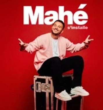 Mahe s'installe!