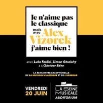 Je n'aime pas le Classique mais avec Alex Vizorek, j'aime bien !