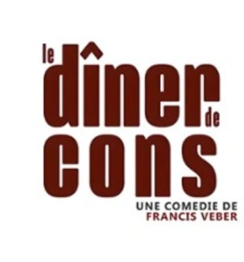 Le Dîner de cons, une comédie de Francis Veber