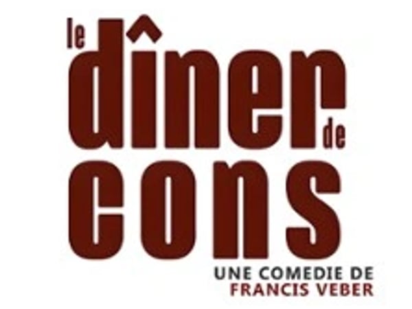 Le Dîner de cons, une comédie de Francis Veber