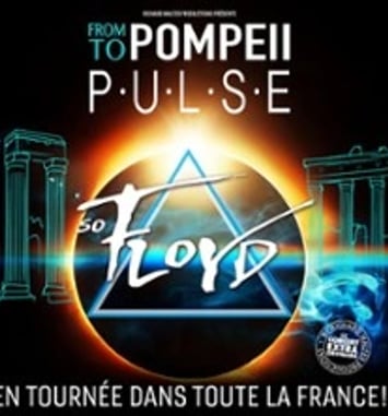 So Floyd, From Pompeii to Pulse