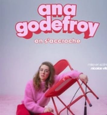 Ana Godefroy, On s'accroche