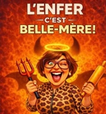 L'Enfer C'est Belle Mère
