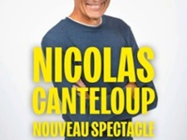 Nicolas Canteloup : Nouveau spectacle