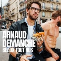 Arnaud Demanche, Beaux Tout Nus (tournée)