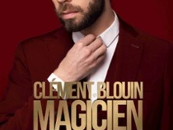 Clément Blouin, Magicien c'est pas un métier