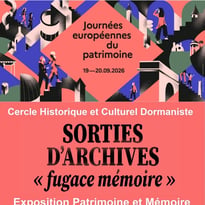 Sorties d'Archives "fugace mémoire"