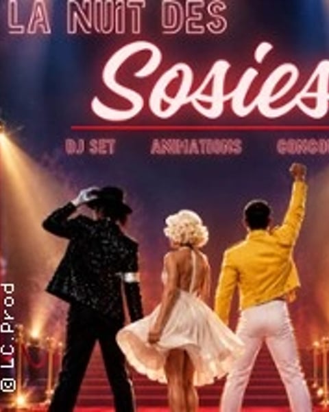 La Nuit des Sosies - Ce soir, vous n'êtes pas vous !