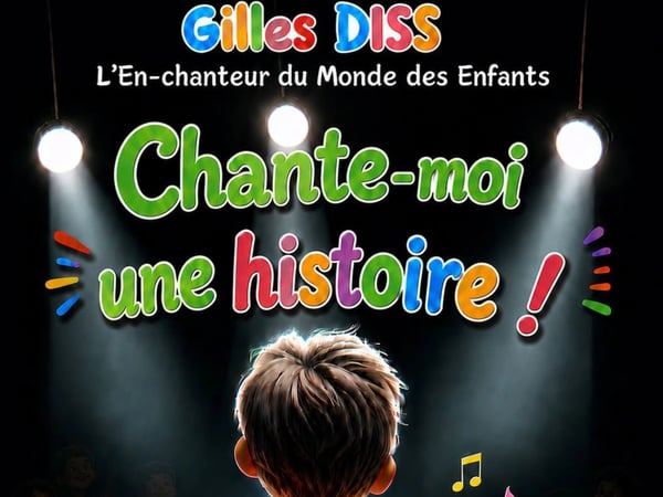Gilles Diss, Chante moi une Histoire !